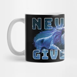 Never Give Up Gym Motivation Mug